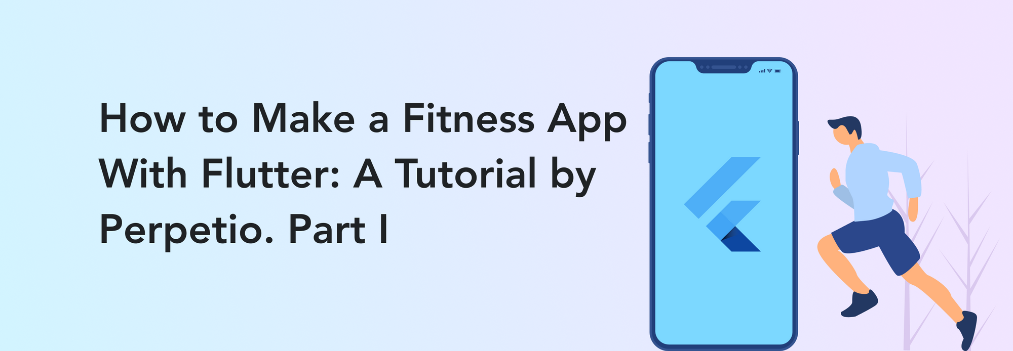 Romantik Kænguru Nybegynder How to Make a Fitness App With Flutter: A Tutorial by Perpetio. Part I