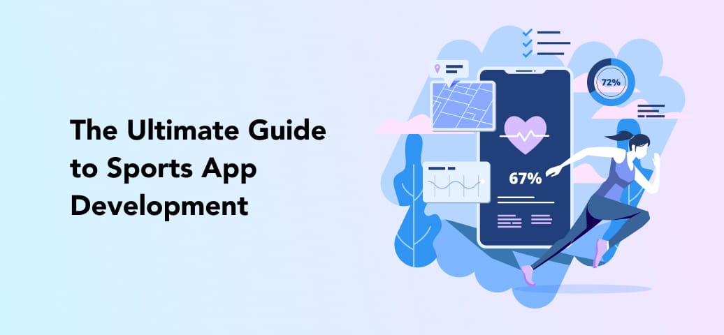 The Ultimate Guide To Sports App Development Perpetio