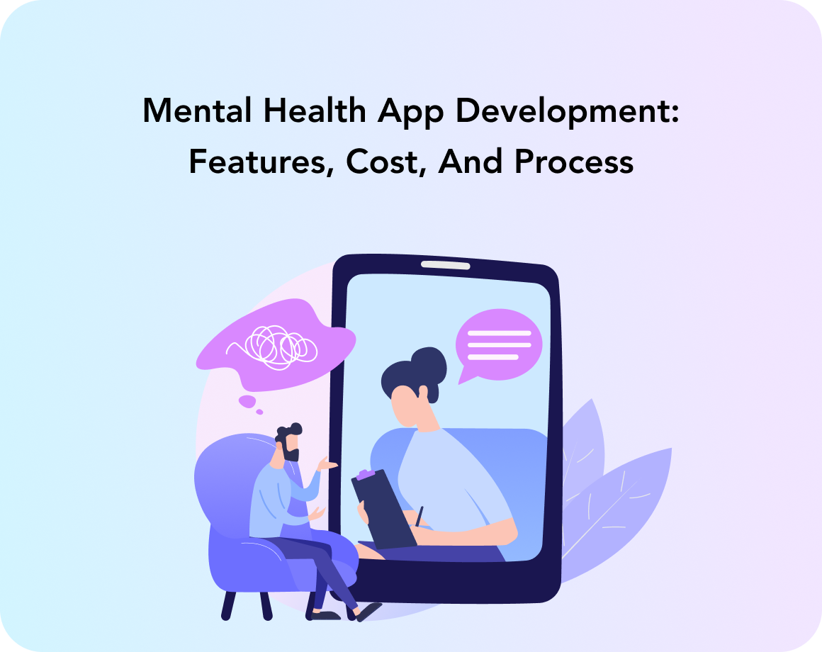 Mental Health App Development: Features, Cost, And Process | Perpetio